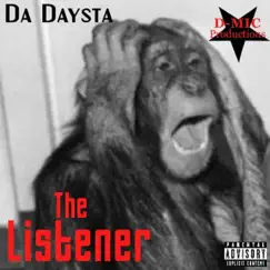 Daytsta (The Listener) by D-Mic Productions [Mr Demic] album reviews, ratings, credits