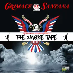 420 The Smoke Tape by Grimace Santana album reviews, ratings, credits