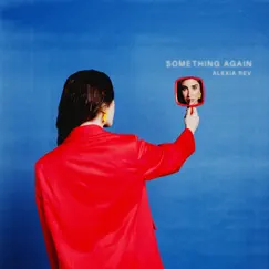 Something Again - Single by Alexia Rev album reviews, ratings, credits
