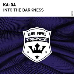 Into the Darkness - Single by KADA album reviews, ratings, credits