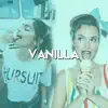 Vanilla - Single album lyrics, reviews, download