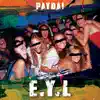 E.Y.L. - Single album lyrics, reviews, download
