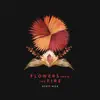 Flowers from the Fire album lyrics, reviews, download