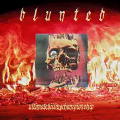 Ultimatekillingchampionship - Single by Blunted album reviews, ratings, credits