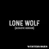 Lone Wolf (Acoustic Version) [Acoustic Version] - Single album lyrics, reviews, download