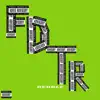 Fdtr - Single album lyrics, reviews, download