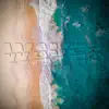 Waves - Single album lyrics, reviews, download