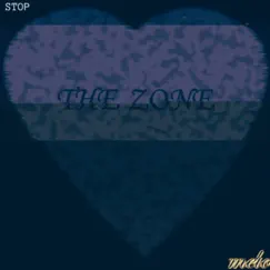 The Zone (2021 Remastered Version) - Single by Melo album reviews, ratings, credits