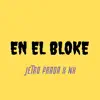 EN EL BLOKE - Single album lyrics, reviews, download