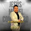 Jesús mi Fiel Compañero album lyrics, reviews, download