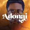 Adonai - Single album lyrics, reviews, download