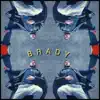 Brady - Single album lyrics, reviews, download