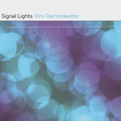 Signal Lights - Single by Dirk Darmstaedter album reviews, ratings, credits