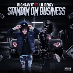 Standin on Business - Single by BigNavyJT album reviews, ratings, credits