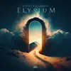 Elysium - Single album lyrics, reviews, download