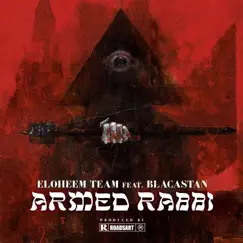 Armed Rabbi (feat. Blacastan & RoadsArt) Song Lyrics