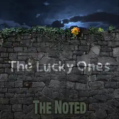 The Lucky Ones - Single by The Noted album reviews, ratings, credits