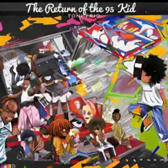 The Return of the 95 Kid by Toni Frio album reviews, ratings, credits