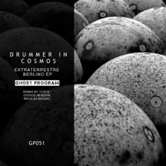 Extraterrestre Berlino EP by Drummer In Cosmos album reviews, ratings, credits