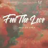Feel the Love - Single album lyrics, reviews, download