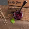 Tasty Jam (with drums) [with drums] - Single album lyrics, reviews, download