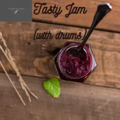 Tasty Jam (with drums) Song Lyrics