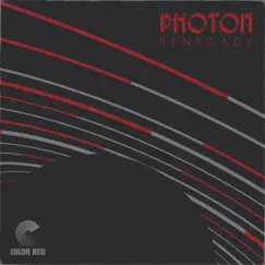 Renegade - Single by Photon album reviews, ratings, credits
