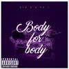Body for Body - Single album lyrics, reviews, download