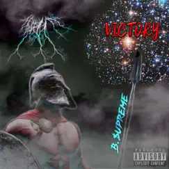 Victory - Single by B. $upreme album reviews, ratings, credits
