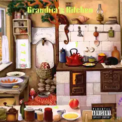 Grandma's Kitchen - Single by OneTake Deon album reviews, ratings, credits