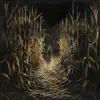 Corn Maze - Single album lyrics, reviews, download