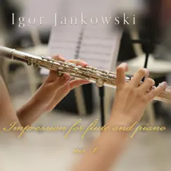 Impression for Flute and Piano No.1 - Single by Igor Jankowski & Roman Vetrov album reviews, ratings, credits