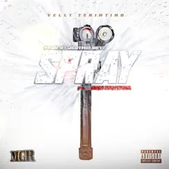 Spray (feat. SBM Santana) Song Lyrics