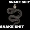 Snake Shit (feat. Liltopodog) - Single album lyrics, reviews, download
