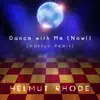 Dance with Me (Now!) [Maksyo Remix] - Single album lyrics, reviews, download