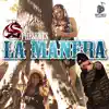 La Manera (feat. B-Mor7, BxYungGz & Queen of Hearts) - Single album lyrics, reviews, download