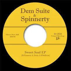 Sweet Soul - EP by Dem Suite, Elliott Peck & Spinnerty album reviews, ratings, credits