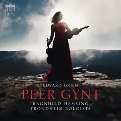 Grieg: Peer Gynt by Ragnhild Hemsing & Trondheim Soloists album reviews, ratings, credits