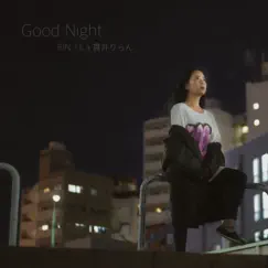 Good Night - Single by Rin A.K.A Nukui Riran album reviews, ratings, credits
