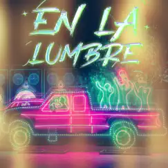 En la Lumbre Song Lyrics