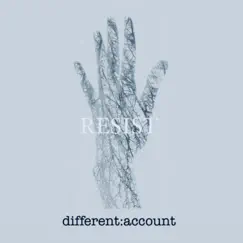 Resist - Single by Different:account album reviews, ratings, credits