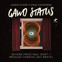 Severe Price / Messiah Hybrids (Rhi Remix) - Single by Gawd Status, Joker Starr & King Kashmere album reviews, ratings, credits