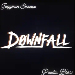 Downfall - Single by Juggman Smoove album reviews, ratings, credits