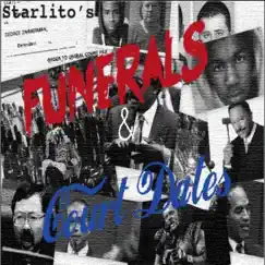 Funerals & Court Dates - EP by Starlito album reviews, ratings, credits