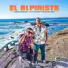 El Alpinista - Single album lyrics, reviews, download