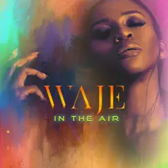 In the Air - Single by Waje album reviews, ratings, credits