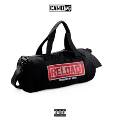 Reload - Single by Camo MG album reviews, ratings, credits