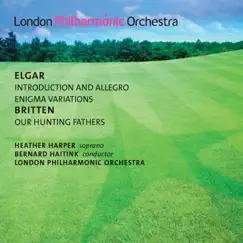 Elgar: Enigma Variations & Introduction and Allegro - Britten: Our Hunting Fathers by Bernard Haitink, London Philharmonic Orchestra, David Nolan, Dermot Crehan, Rusen Gunes, Mark Jackson & Heather Harper album reviews, ratings, credits