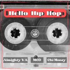 Hello Hip Hop (feat. MCD, Almighty VA & Chi Money) - Single by White Collar Rhymes album reviews, ratings, credits