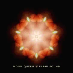 Moon Queen - EP by Farhi Sound album reviews, ratings, credits